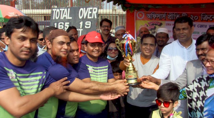 রংপুরে অফিসার্স প্রীতি টি-টুয়েন্টি ক্রিকেট সিরিজে জেলা প্রশাসন চ্যাম্পিয়ন