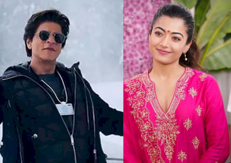 এবার পর্দায় একসাথে দেখা যাবে শাহরুখ-রাশমিকাকে